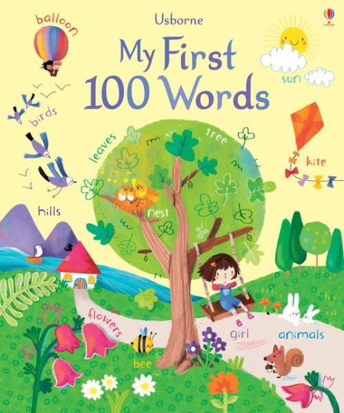 My First 100 Words - Big Picture Books - Felicity Brooks - Books - Usborne Publishing Ltd - 9781474937207 - December 28, 2017
