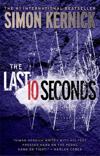 Cover for Simon Kernick · The Last 10 Seconds: a Thriller (Tina Boyd) (Paperback Book) (2014)