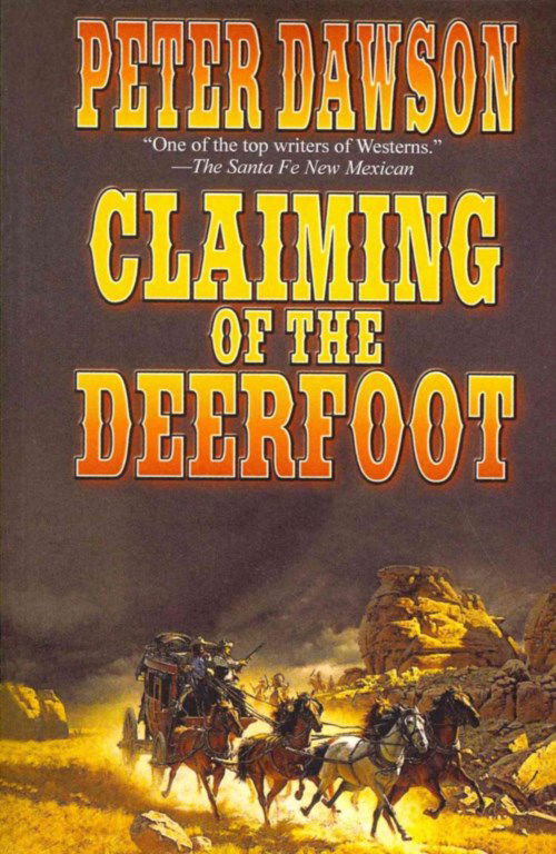 Cover for Peter Dawson · Claiming of the Deerfoot (Taschenbuch) (2014)