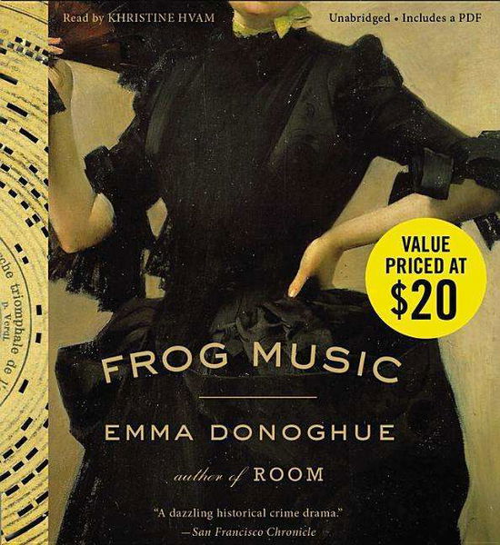 Cover for Emma Donoghue · Frog Music (CD) (2015)