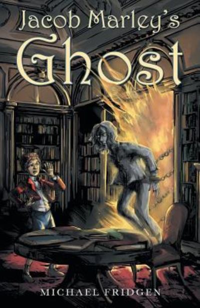 Cover for Michael Fridgen · Jacob Marley's Ghost (Paperback Book) (2019)