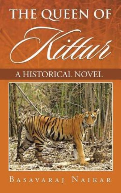 Cover for Basavaraj Naikar · The Queen of Kittur (Paperback Book) (2016)