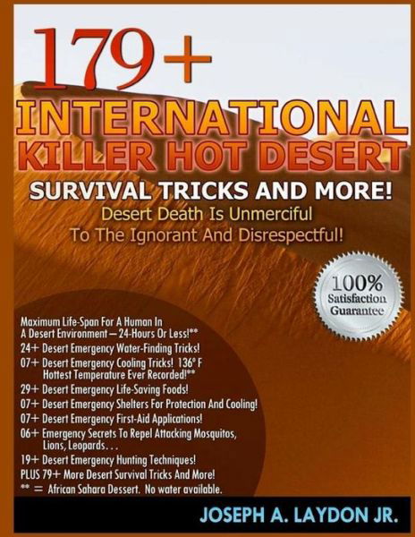 Cover for Mr Joseph a Laydon Jr · 179+ International Killer Hot Desert Survival Tricks and More! (Taschenbuch) (2014)