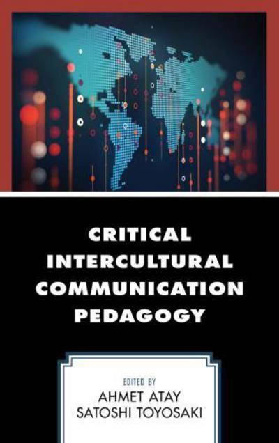 Cover for Critical Intercultural Communication Pedagogy (Hardcover Book) (2017)