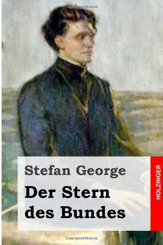 Cover for Stefan George · Der Stern Des Bundes (Paperback Book) [German edition] (2014)