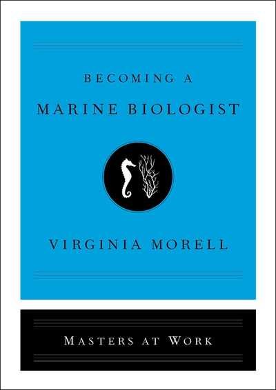 Cover for Virginia Morell · Becoming a Marine Biologist - Masters at Work (Gebundenes Buch) (2019)