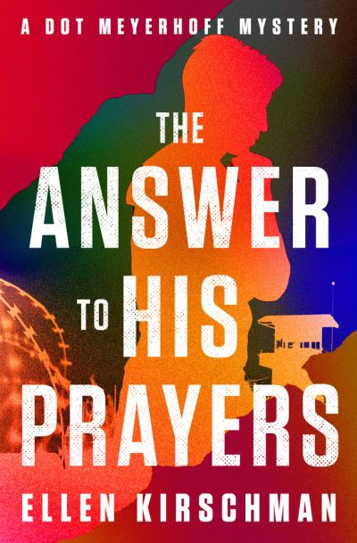 Cover for Ellen Kirschman · Answer to His Prayers (Book) (2024)