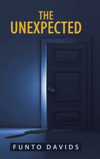 Cover for Funto Davids · The Unexpected (Hardcover bog) (2015)