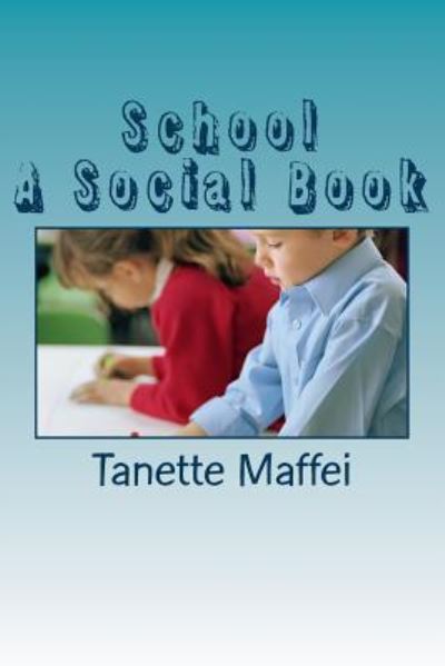 Cover for MS Tanette D Maffei · School A Social Book (Paperback Book) (2016)