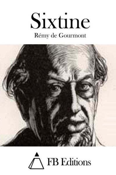 Cover for Remy De Gourmont · Sixtine (Pocketbok) (2015)