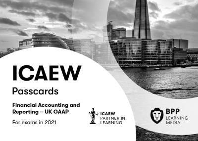 ICAEW Financial Accounting and Reporting UK GAAP: Passcards - BPP Learning Media - Books - BPP Learning Media - 9781509734207 - August 30, 2020