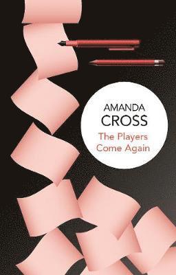 The Players Come Again - Kate Fansler - Amanda Cross - Książki - Pan Macmillan - 9781509820207 - 22 marca 2018