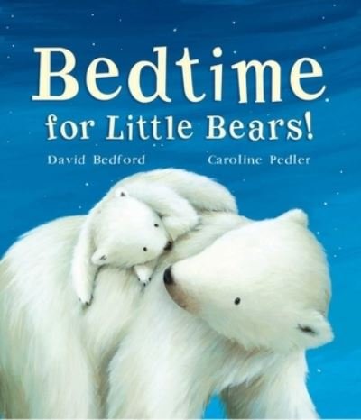 Cover for David Bedford · Bedtime for Little Bears (Kartonbuch) (2018)