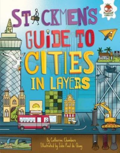 Cover for Catherine Chambers · Stickmen's Guide to Cities in Layers (Bok) (2016)