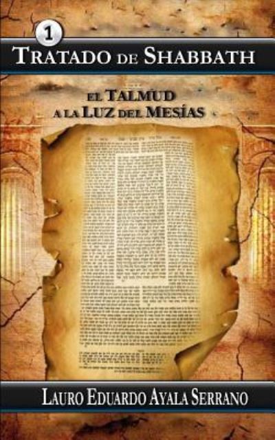 Cover for Lauro Eduardo Ayala Serrano · Tratado de Shabbath (Pocketbok) (2015)