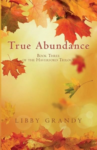 Cover for Libby Grandy · True Abundance (Paperback Bog) (2015)