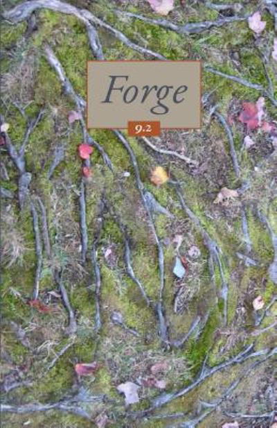 Forge Volume 9 Issue 2 (gnarly) - Forge - Livros - Createspace Independent Publishing Platf - 9781518868207 - 2 de novembro de 2015