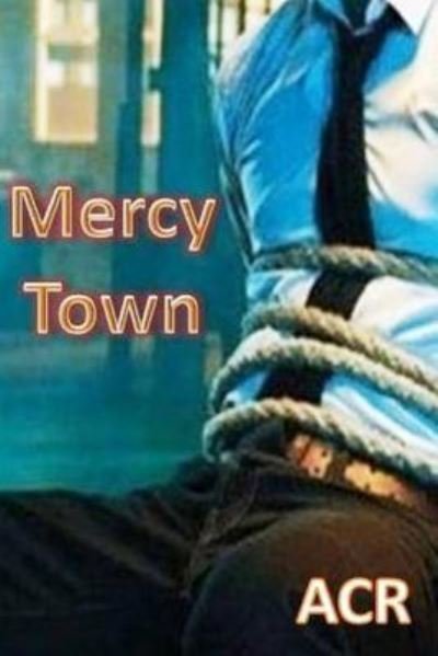 Cover for Acr · Mercy Town (Paperback Bog) (2017)