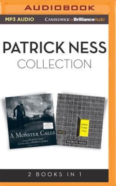 Patrick Ness - Collection : A Monster Calls & More Than This - Patrick Ness - Lydbok - Candlewick on Brilliance Audio - 9781522690207 - 2. august 2016