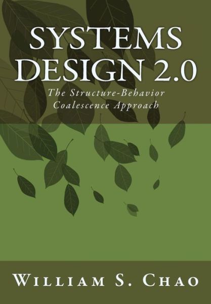 Cover for William S Chao · Systems Design 2.0 (Paperback Book) (2015)