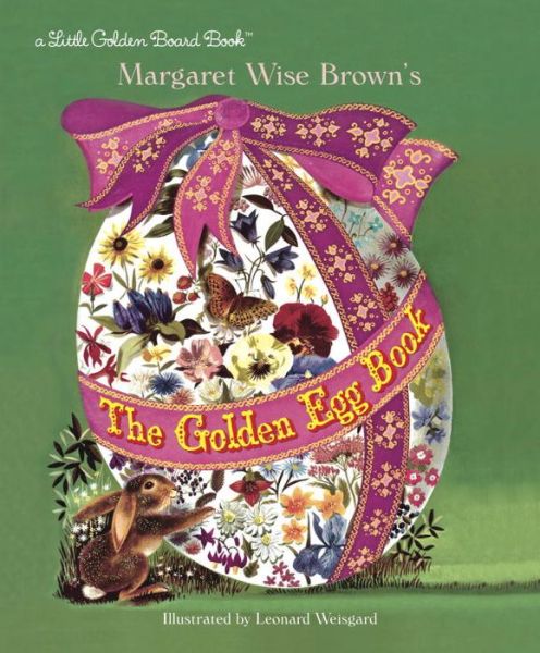 Cover for Margaret Wise Brown · Golden Egg Book - Little Golden Book (Board book) (2018)