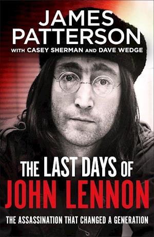 Cover for James Patterson · The Last Days of John Lennon (Paperback Book) (2020)