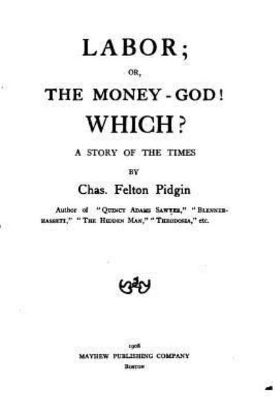 Cover for Charles Felton Pidgin · Labor, Or, The Money-god! Which? A Story of the Times (Paperback Book) (2016)