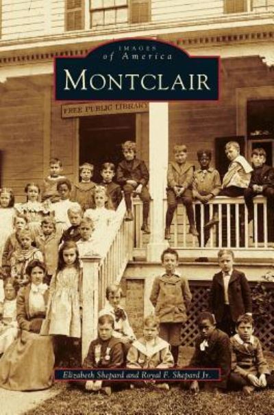 Cover for Royal F Shepard · Montclair (Hardcover Book) (2003)