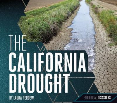 Cover for Laura Perdew · The California drought (Book) (2017)