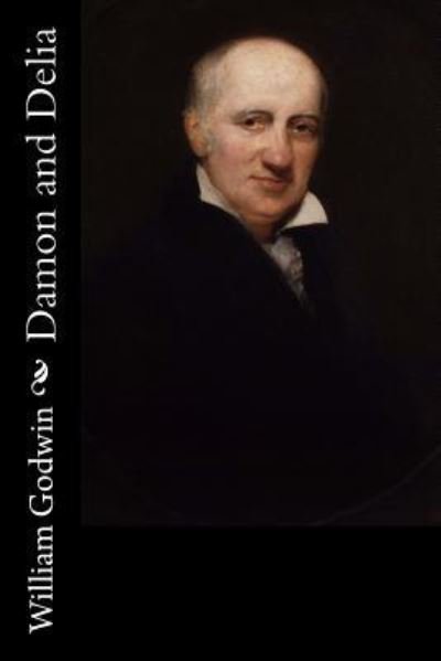 Cover for William Godwin · Damon and Delia (Paperback Book) (2016)