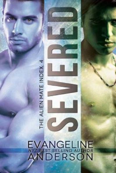 Cover for Evangeline Anderson · Severed (Paperback Book) (2016)