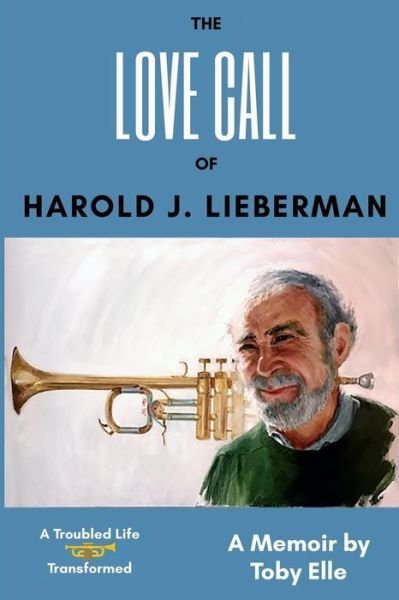 Cover for Toby Elle · The Love Call of Harold J. Lieberman (Paperback Book) (2017)