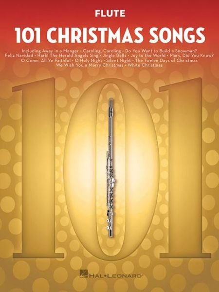 Cover for Hal Leonard Corp. · 101 Christmas Songs : for Flute (Paperback Book) (2018)