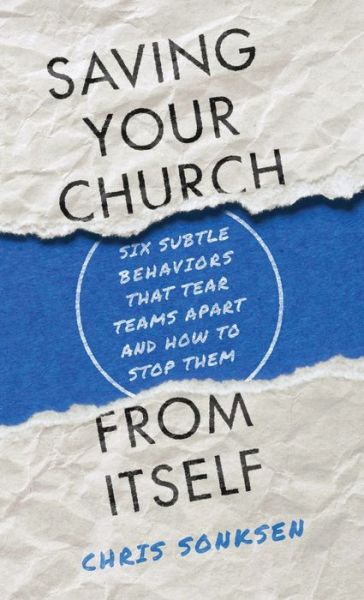 Cover for Chris Sonksen · Saving Your Church from Itself (Gebundenes Buch) (2022)