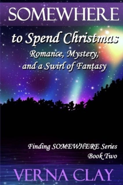 Cover for Verna Clay · Somewhere to Spend Christmas (large print) (Paperback Book) (2017)