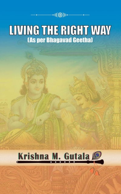 Cover for Krishna Gutala · Living the Right Way (Paperback Book) (2018)