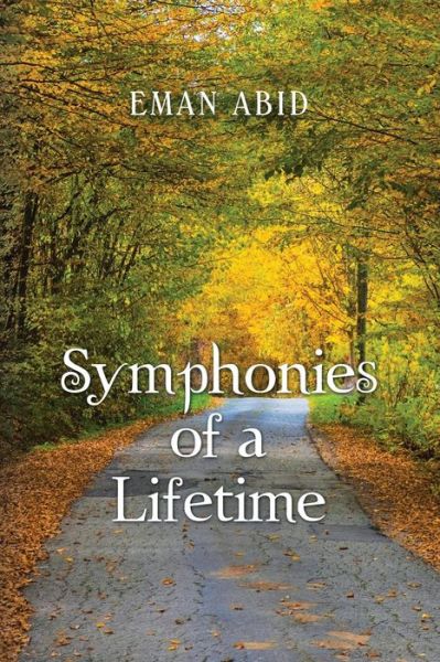 Cover for Eman Abid · Symphonies of a Lifetime (Paperback Book) (2019)