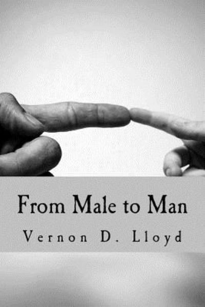 Cover for Vernon D. Lloyd · From Male to Man (Paperback Book) (2017)