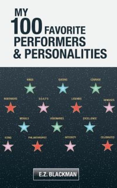 Cover for Ez Blackman · My 100 Favorite Performers and Personalities (Paperback Bog) (2017)