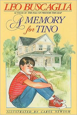 Cover for Leo Buscaglia · A Memory for Tino (Hardcover Book) (1988)