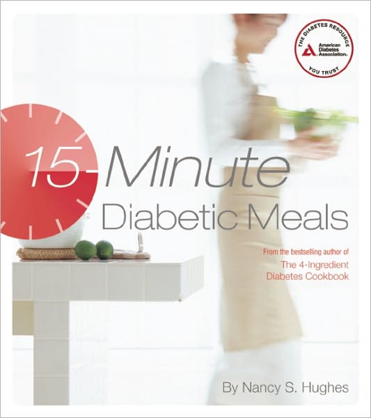 Cover for Nancy Hughes · 15-Minute Diabetic Meals (Paperback Book) (2010)