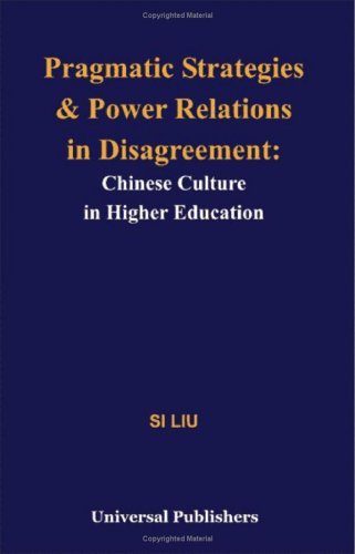 Cover for Si Liu · Pragmatic Strategies and Power Relations in Disagreement: Chinese Culture in Higher Education (Paperback Bog) (2004)