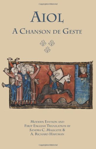 Cover for Anonymous · Aiol: a Chanson De Geste: Modern Edition and First English Translation (Medieval and Renaissance Texts) (Paperback Book) (2014)