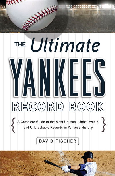 Cover for David Fischer · The ultimate Yankees record book (Book) (2011)