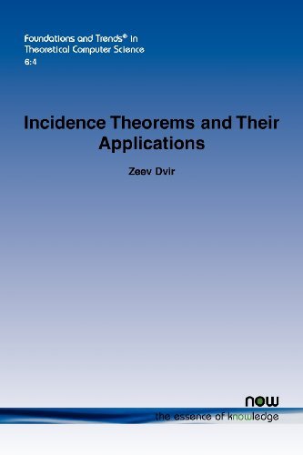 Cover for Zeev Dvir · Incidence Theorems and Their Applications - Foundations and Trends (R) in Theoretical Computer Science (Taschenbuch) (2012)