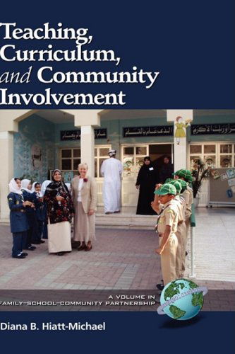 Cover for Diana B Hiatt-michael · Teaching, Curriculum, and Community Involvement (Hc) (Family-school-community, Partnership) (Hardcover Book) (2008)