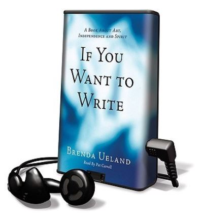 Cover for Brenda Ueland · If You Want to Write (N/A) (2009)