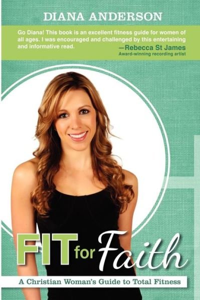 Cover for Diana Anderson · Fit For Faith (Paperback Book) (2011)