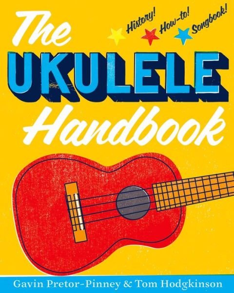 Cover for Gavin Pretor-Pinney · The Ukulele Handbook (Pocketbok) (2013)