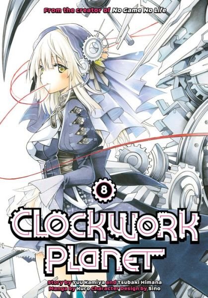 Cover for Yuu Kamiya · Clockwork Planet 8 (Taschenbuch) (2018)